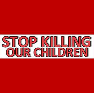 Stop Killing KIDS